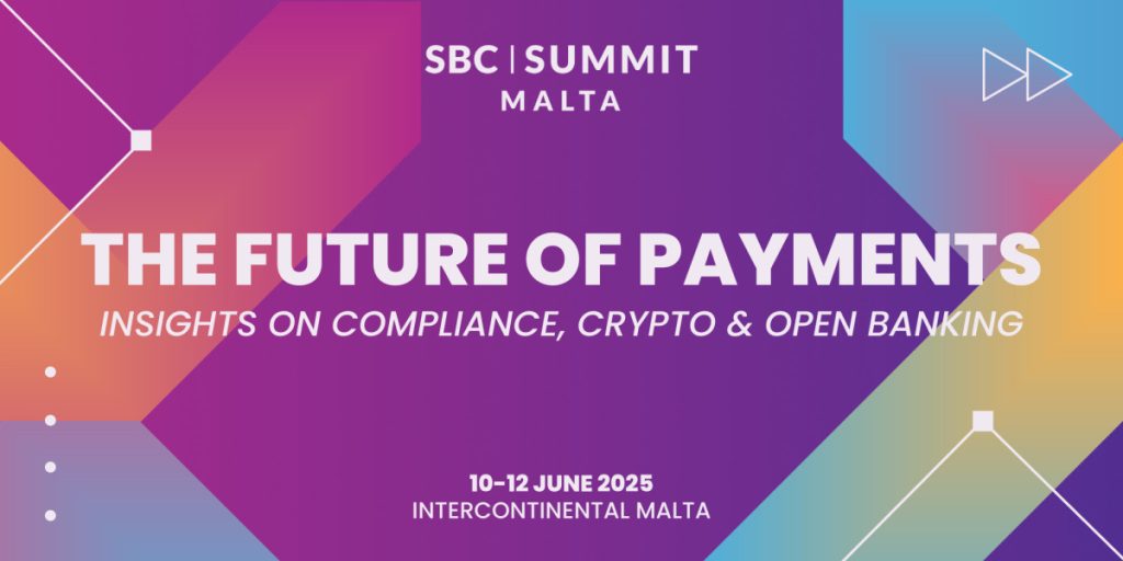 SBC Summit Malta: Payments Track to Tackle Fraud, Crypto & Open Banking